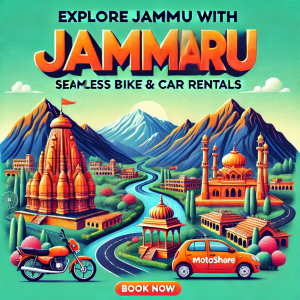 Explore Jammu Effortlessly: Motoshare’s Seamless Bike and Car Rental Services