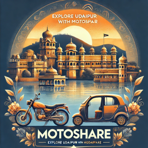 Discover Udaipur with Ease: Top 10 Attractions and How Motoshare Simplifies Your Bike and Car Rentals