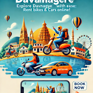 Explore Davanagere with Ease: Book Bikes and Cars Seamlessly on Motoshare