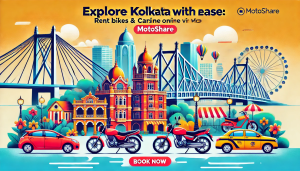 Explore Kolkata with Ease: Rent Bikes & Cars Online via Motoshare