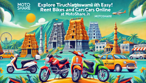 Explore Tiruchirappalli with Motoshare: Your Go-To Platform for Bike and Car Rentals