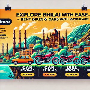 Explore Bhilai with Ease: Top Places to Visit and the Best Bike & Car Rental Solution