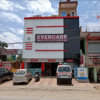 Evercare Multispeciality Hospital