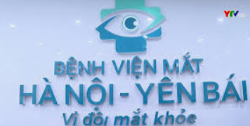 Bệnh viện Mắt Hà Nội - Yên Bái