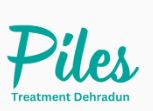 Piles Treatment Dehradun