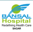 Bansal Hospital Sagar