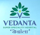 Vedanta Super Speciality Hospital