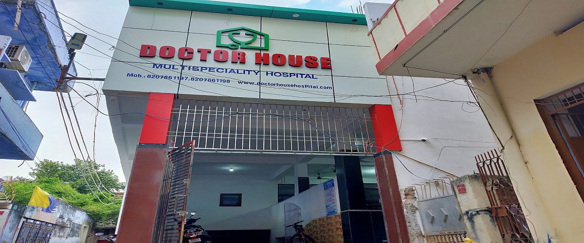 Doctor House Multispeciality Hospital